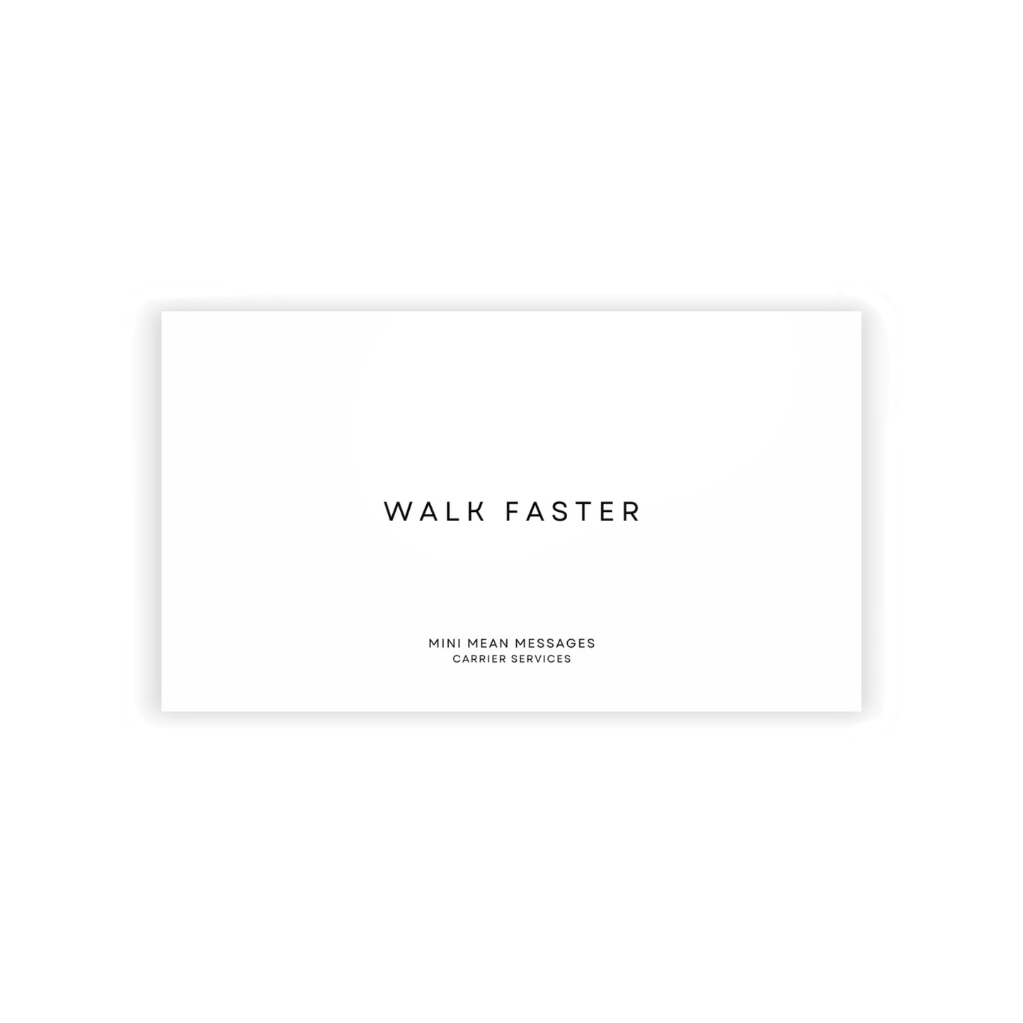DAILY'S: WALK FASTER