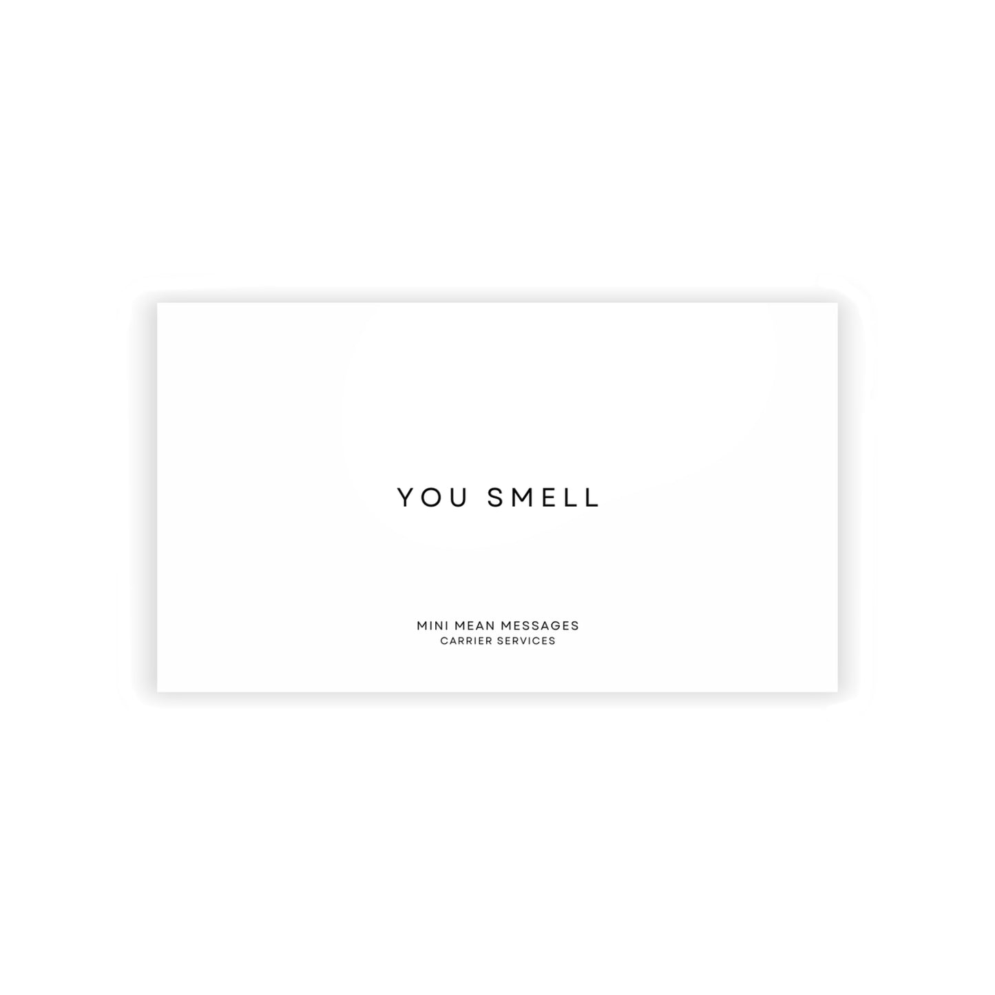 DAILY'S: YOU SMELL